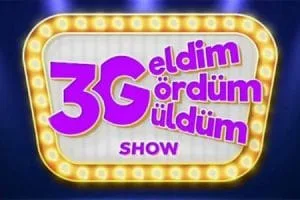 Geldim Gördüm Güldüm Show Başlıyor!