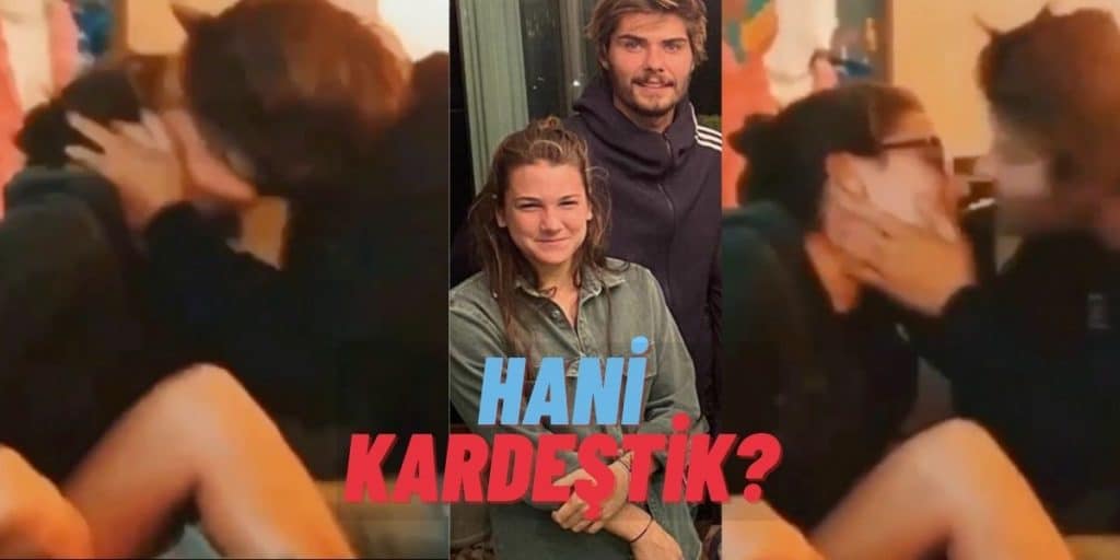 Sürekli “Kardeşiz” Açıklaması Yapan Nisa Bölükbaşı ve Barış Murat Yağcı’nın Öpüşme Görüntüleri Çıktı