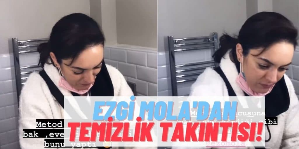 Masumlar Apartmanı’nın Safiye’si Ezgi Mola Temizlik Takıntısıyla Görenleri Şaşırttı!