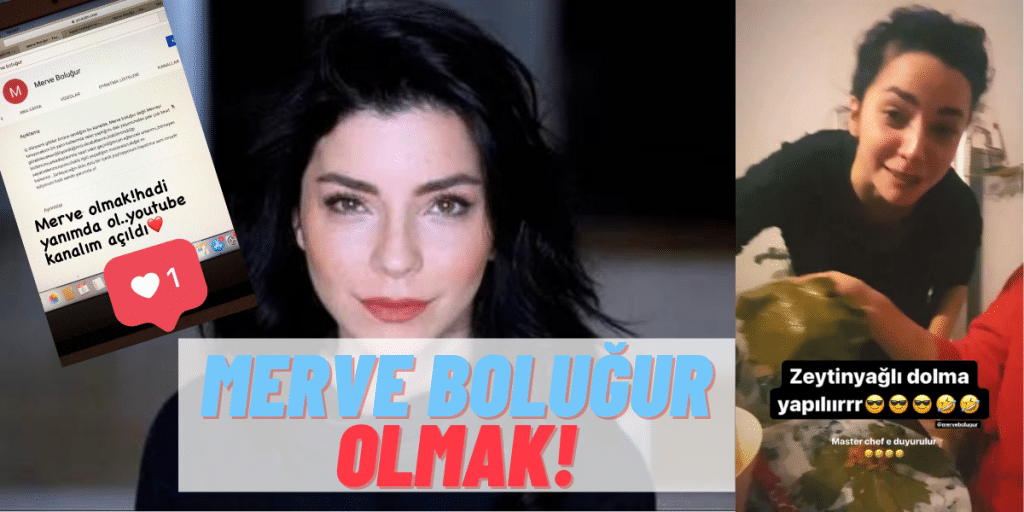 Merve Boluğur Karantinada Sıkıntıdan Neye Saracağını Şaşırdı! Önce Yaprak Sarma Sonra Youtube Kanalı!