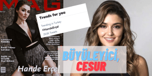 Hande Erçel Cesur Pozlarıyla Twitter’da Trend Olmayı Başardı! Onu Hiç Böyle Görmedik!