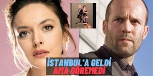 Ezgi Mola Hastası Olduğu Jason Statham’ı Göremeyince Kendini Arabeske Vurdu: “Bugün çok yakındık…”