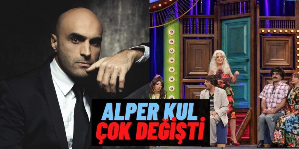 Güldür Güldür Show’un Efsane İsmi Alper Kul Çok Değişti: “Bambaşka Biri Oldum!”