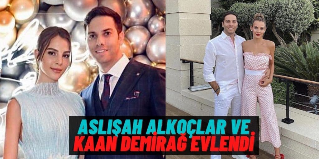 Yılın Beklenen Düğünü Sessiz Sedasız Gerçekleşti: Aslışah Alkoçlar ile Kaan Demirağ Evlendi!