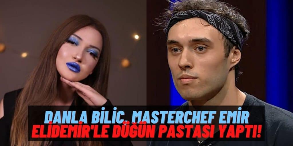 Düğün Pastası Hazır! Danla Bilic Adı Aşk Dedikodularına Karıştığı Masterchef Emir Elidemir’i YouTube Kanalında Ağırladı