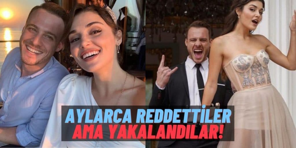 Kerem Bürsin ve Hande Erçel Aylarca Aşk İddialarını Reddetti Fakat Yakalandılar: Aynı Evde Yaşıyorlar!