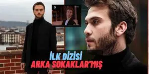 İlk Dizisiyle Şöhret Olduğunu Sanıyorduk! Meğer Aras Bulut İynemli de Arka Sokaklar’da Figüranlık Yapmış