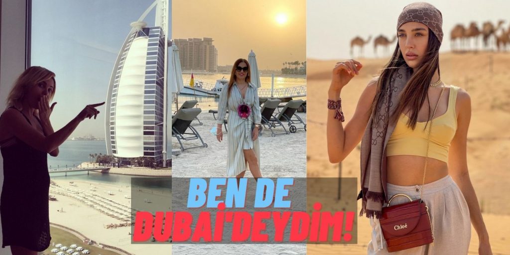 Ünlülerin Dubai Gösterisinde Sıra Kimde? Gariban Demet’ten Ece Erken’e, Berkay’dan Feride Hilal’e İşte Dubai Geçidi