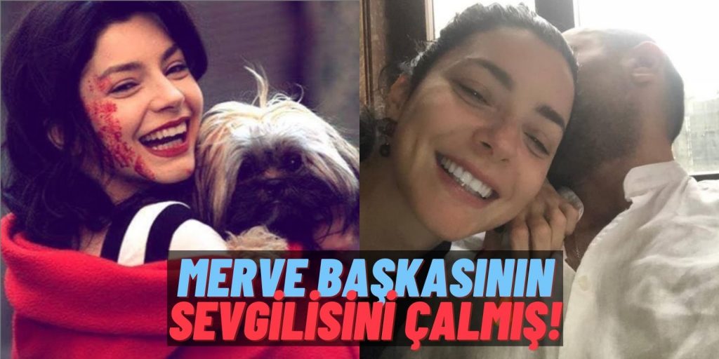 Merve Boluğur’un Gizemli Sevgilisinin Kimliği İfşa Oldu: Güzel Oyuncu Yasak Aşka Kurban Gitti!