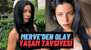 Şimdi de Yaşam Koçluğuna Soyundu! Merve Boluğur Instagram’dan Takipçilerine Hayat Tavsiyesi Verdi