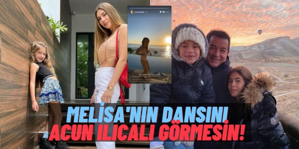 Melisa Annesinin Ayak İzlerini Takip Ediyor: Linçlere Doymayan Şeyma Subaşı Şimdi de Melisa’nın Dans Görüntülerini Paylaştı!