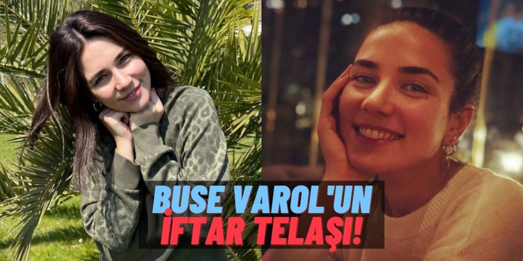 Buse Varol’un Ramazan Telaşı: On Parmağında On Marifet Buse Varol Hünerlerini Sergilemeye Devam Ediyor!