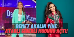 Demet Akalın Yine “Atarlı Giderli” Modunu Açtı: Dostu Düşmanı Bilin! Kıskançlık Seni Yer Bitirir