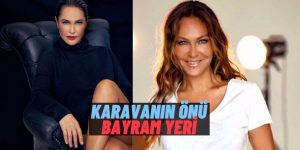 Masumiyet Setine Her Gün Bayram! Hülya Avşar’ın Karavanının Önünde Eğlence