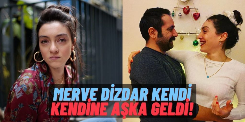 Masumlar Apartmanı’nın Gülben’i Merve Dizdar Eşi Gürhan Altundaşar’la Aşka Geldi: “Niye Bu Kadar Şaşırdım?!”