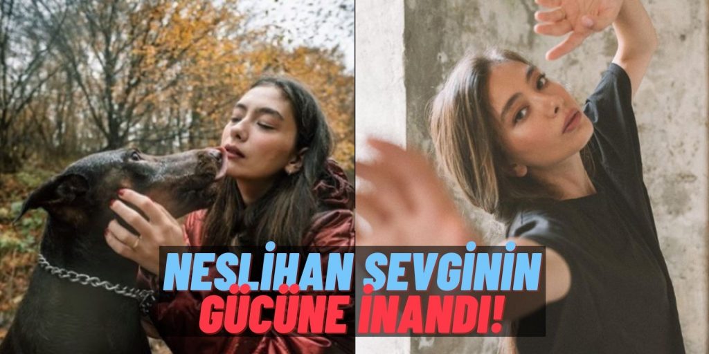 Sevgi En Büyük İlaçtır: Neslihan Atagül “Geçirgen Bağırsak Sendromu”nun Tedavisini Köpeği Vera’da Buldu!