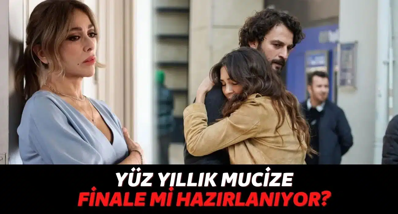 Birkan Sokullu ve Ebru Şahin’in Başrolünü Paylaştığı Yüz Yıllık Mucize Final mi Yapacak?