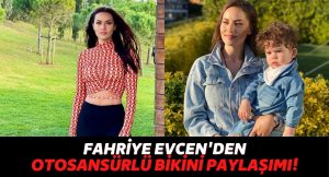 İki Çocuk Annesi Fahriye Evcen Bikinili Fotoğraflarını “Sansürlü” Olarak Paylaştı!